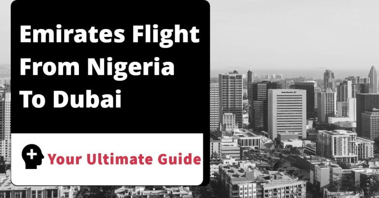 Emirates Flight from Nigeria to Dubai Today: Your Ultimate Guide