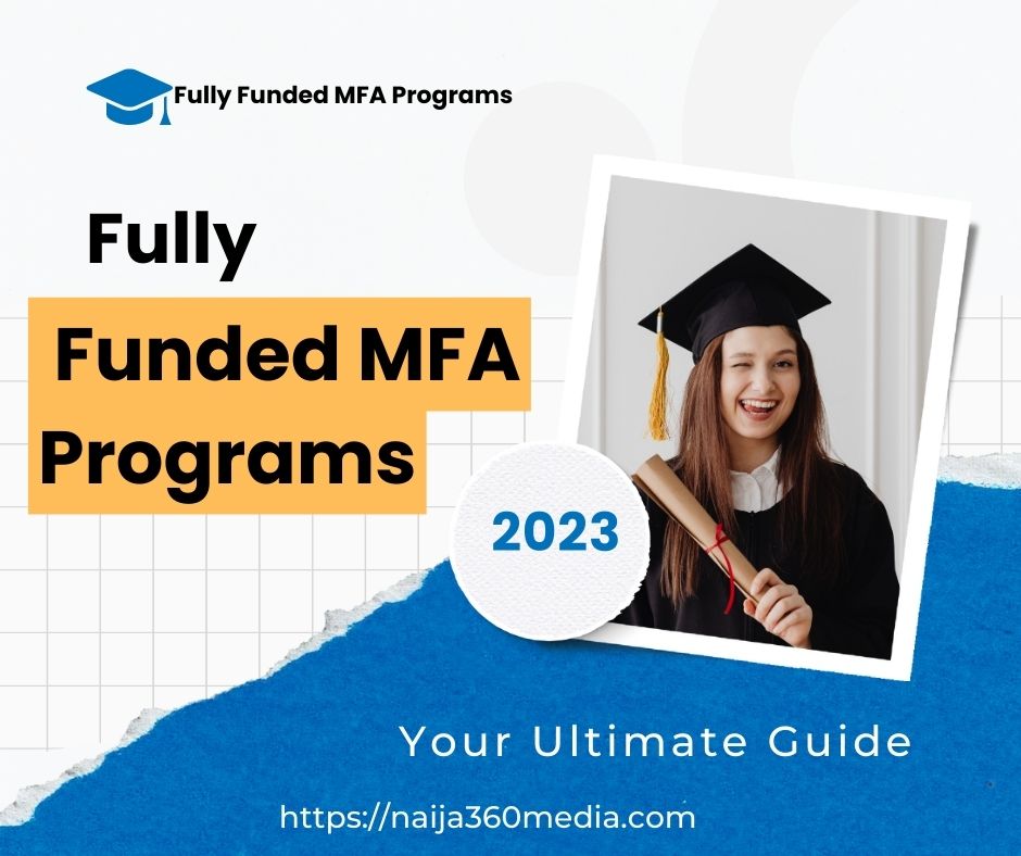 Fully Funded MFA Programs: (2023) Your Ultimate Guide