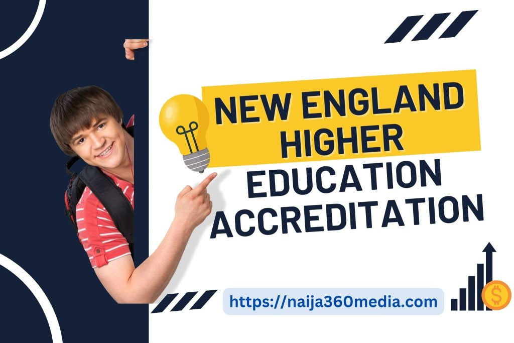 Understanding New England Higher Education Accreditation (2023)