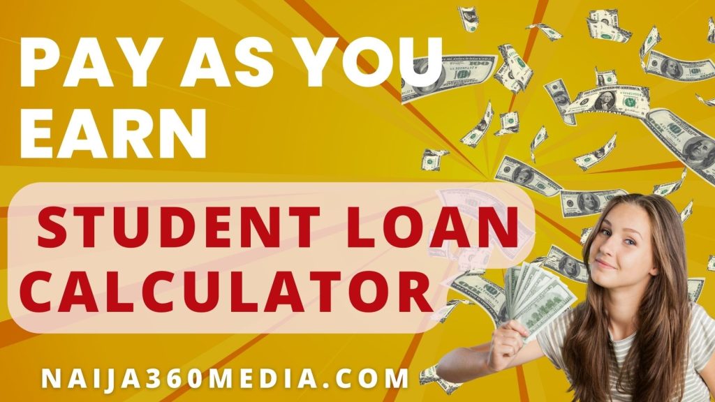 Pay As You Earn Student Loan Calculator