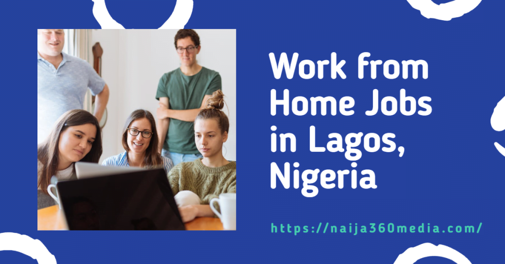 Work From Home Jobs In Lagos, Nigeria