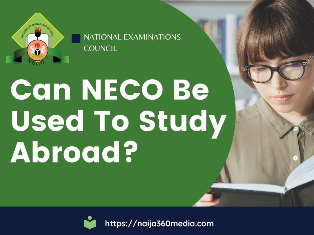 Can NECO Be Used to Study Abroad