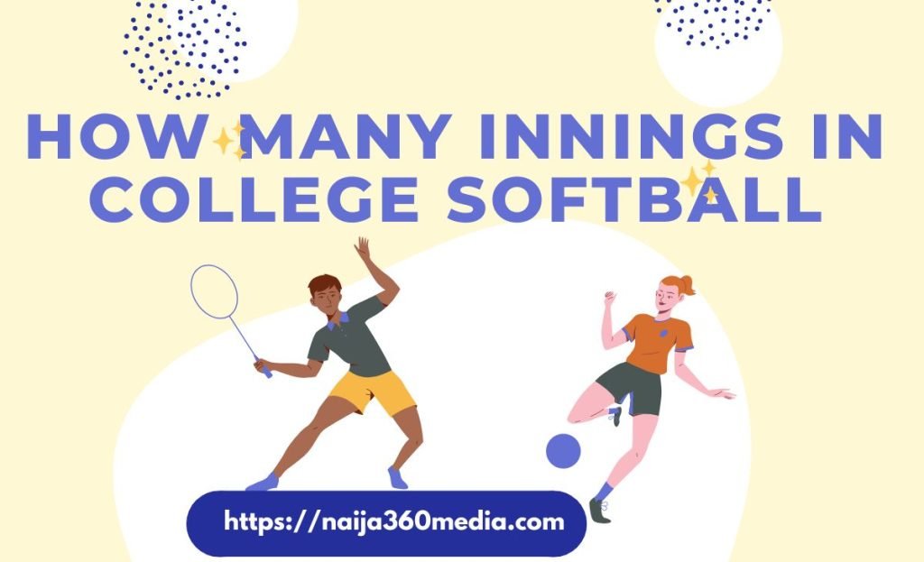 How Many Innings In College Softball