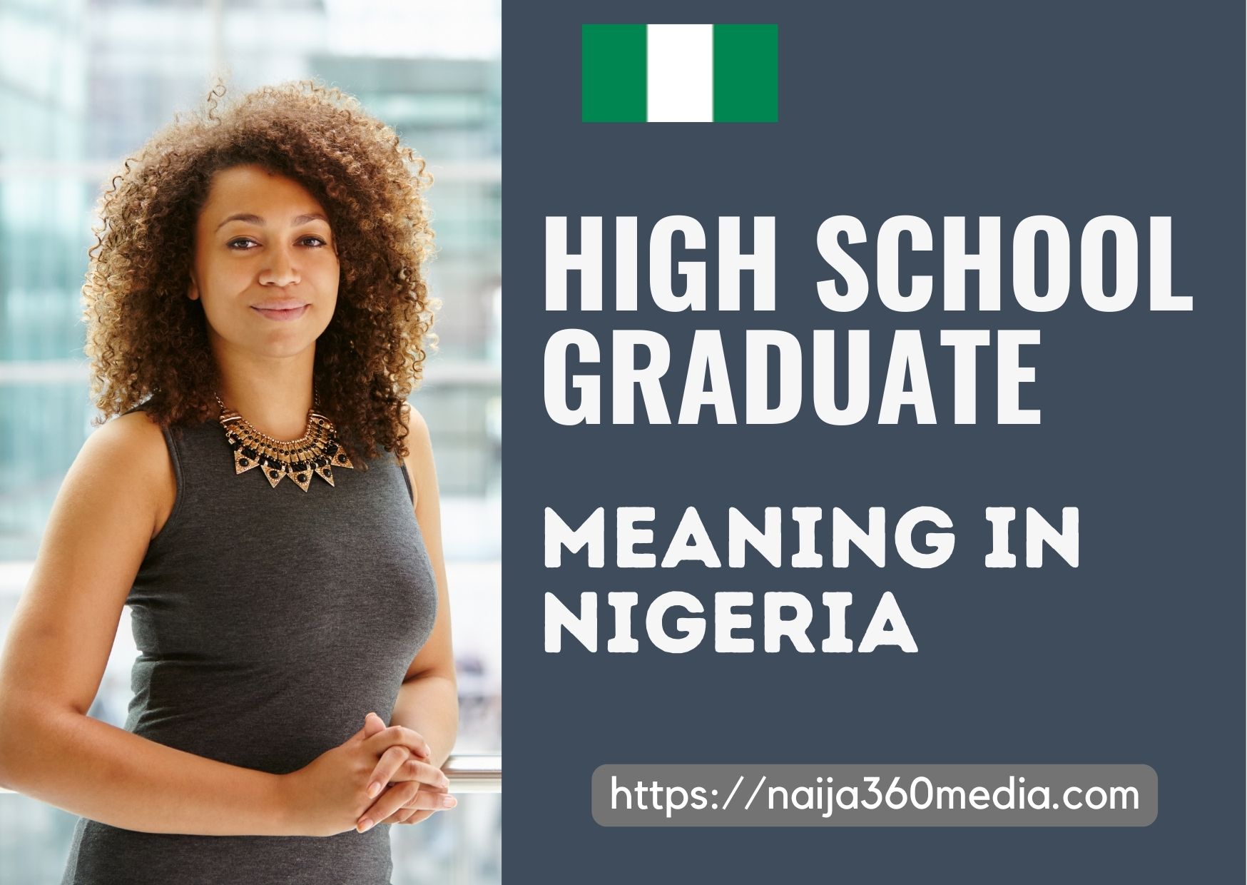 High School Graduate Meaning In Nigeria