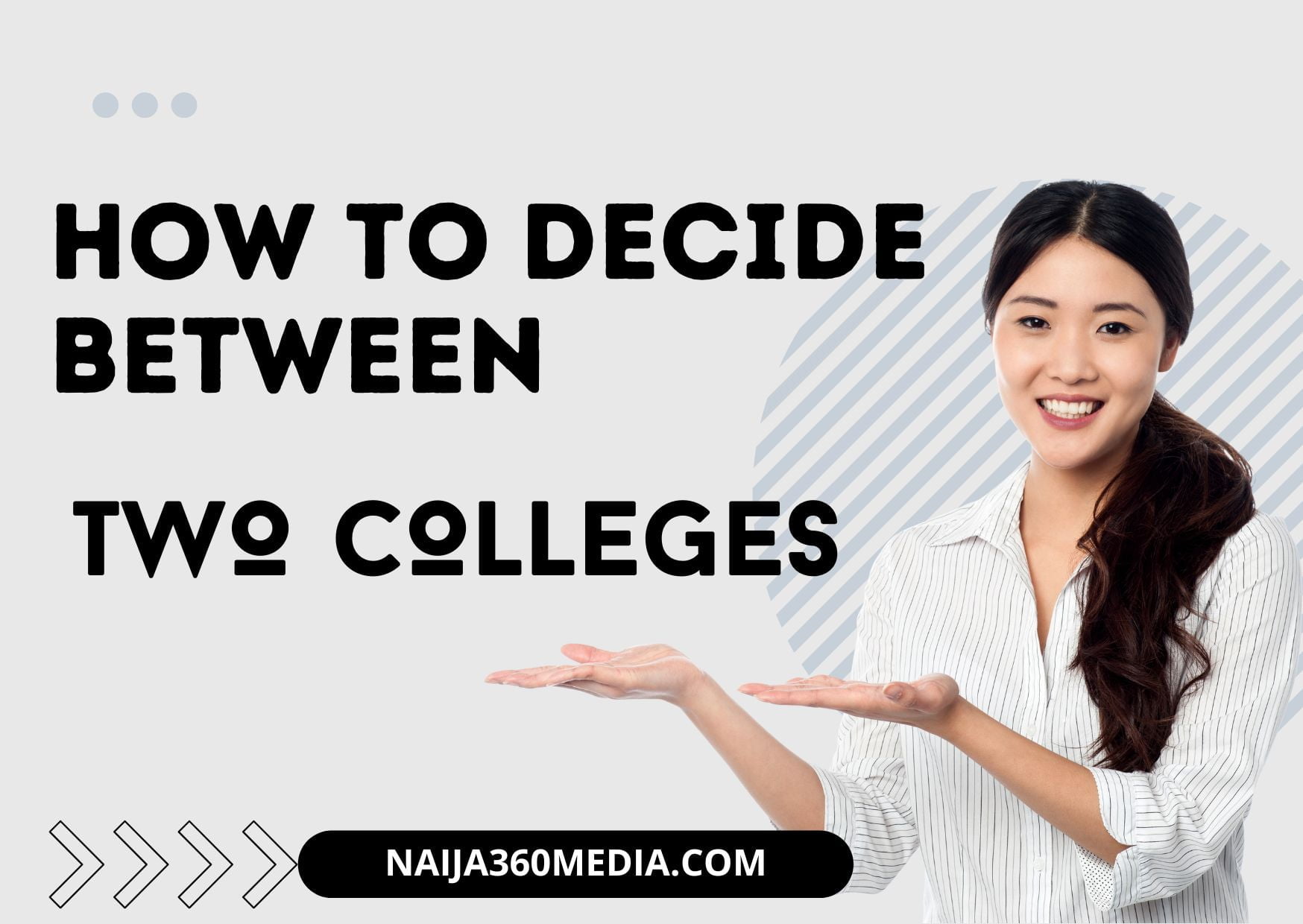 How to Decide Between Two Colleges